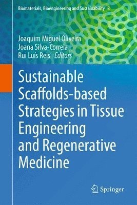 bokomslag Sustainable Scaffolds-based Strategies in Tissue Engineering and Regenerative Medicine