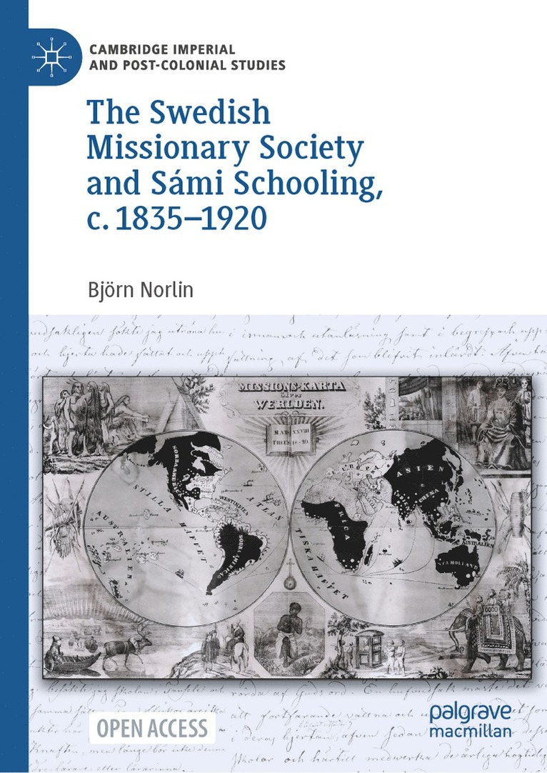 Swedish Missionary Society and Sámi Schooling, c. 1835–1920