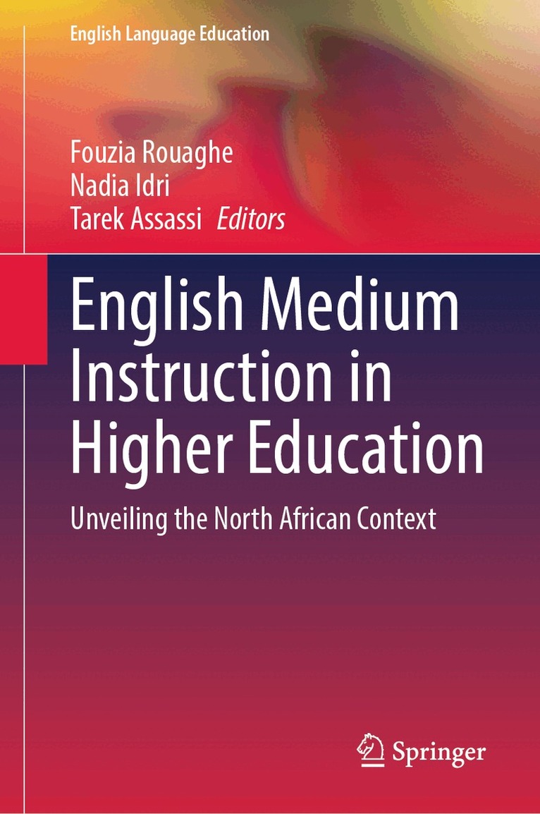 Fouzia Rouaghe, Nadia Idri, Tarek Assassi - English Medium Instruction in Higher Education, Inbunden