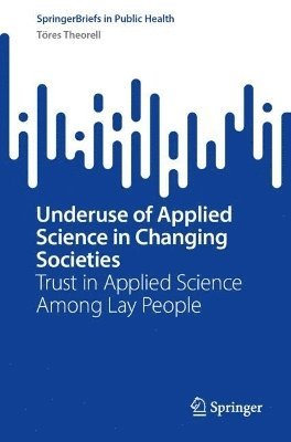 bokomslag Underuse of Applied Science in Changing Societies