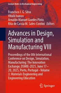bokomslag Advances in Design, Simulation and Manufacturing VIII