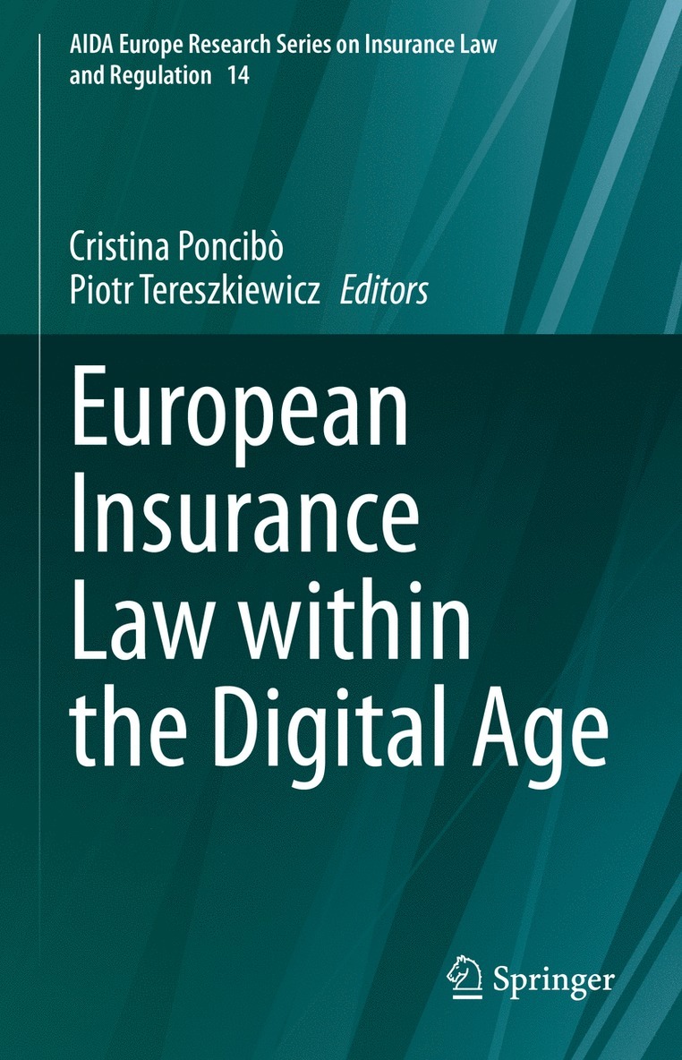 Cristina Poncibò, Piotr Tereszkiewicz - European Insurance Law within the Digital Age, Inbunden