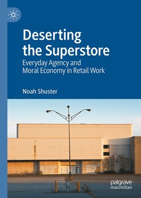 bokomslag Deserting the Superstore
