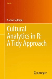 bokomslag Cultural Analytics in R: A Tidy Approach