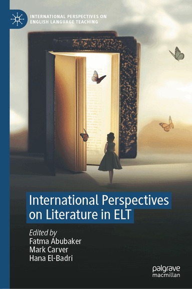 Fatma Abubaker, Mark Carver, Hana El-Badri - International Perspectives on Literature in ELT, Inbunden