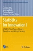 Enrico di Bella, Vincenzo Gioia, Corrado Lagazio, Susanna Zaccarin - Statistics for Innovation I, Häftad