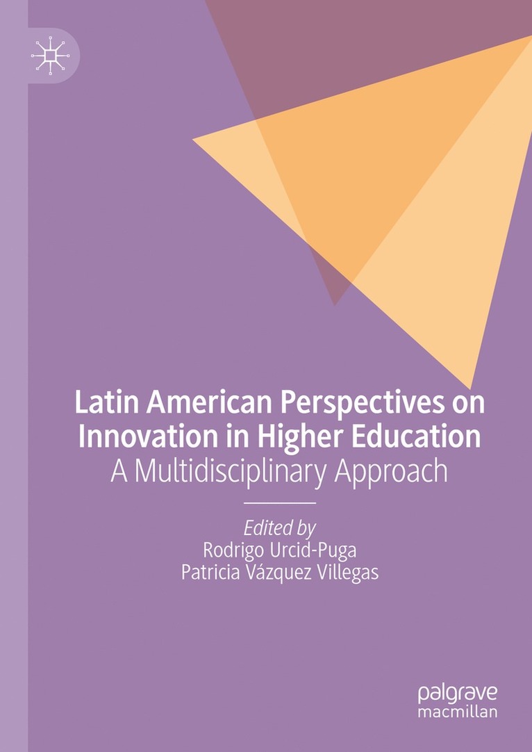 Rodrigo Urcid-Puga, Patricia Vázquez Villegas - Latin American Perspectives on Innovation in Higher Education, Inbunden