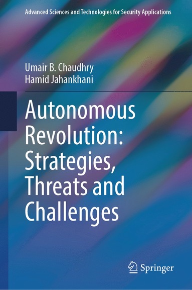 bokomslag Autonomous Revolution: Strategies, Threats and Challenges