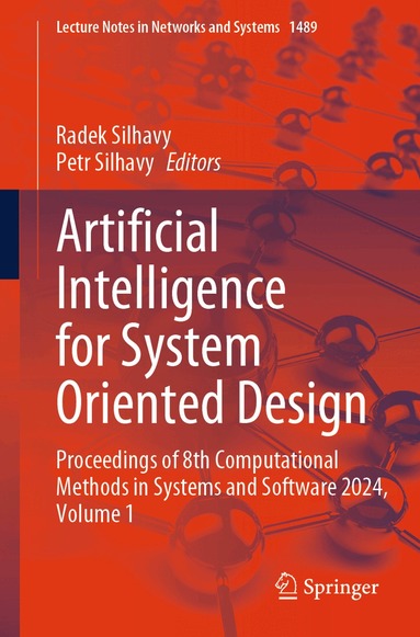 Radek Silhavy, Petr Silhavy - Artificial Intelligence for System Oriented Design, Häftad