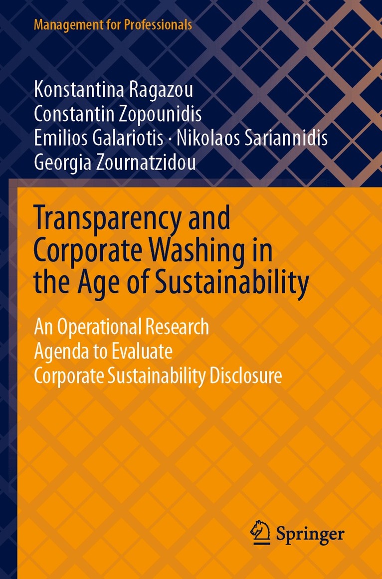 Konstantina Ragazou, Constantin Zopounidis, Emilios Galariotis, Nikolaos Sariannidis, Georgia Zournatzidou - Transparency and Corporate Washing in the Age of Sustainability, Häftad