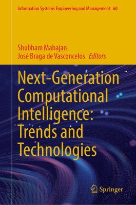 bokomslag Next-Generation Computational Intelligence: Trends and Technologies