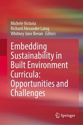 bokomslag Embedding Sustainability in Built Environment Curricula: Opportunities and Challenges