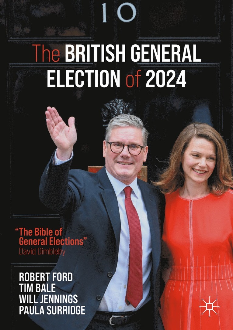 Robert Ford, Tim Bale, Will Jennings, Paula Surridge - British General Election of 2024, Häftad