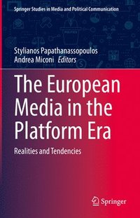bokomslag European Media in the Platform Era