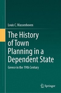 bokomslag History of Town Planning in a Dependent State