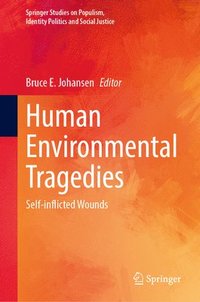 bokomslag Human Environmental Tragedies