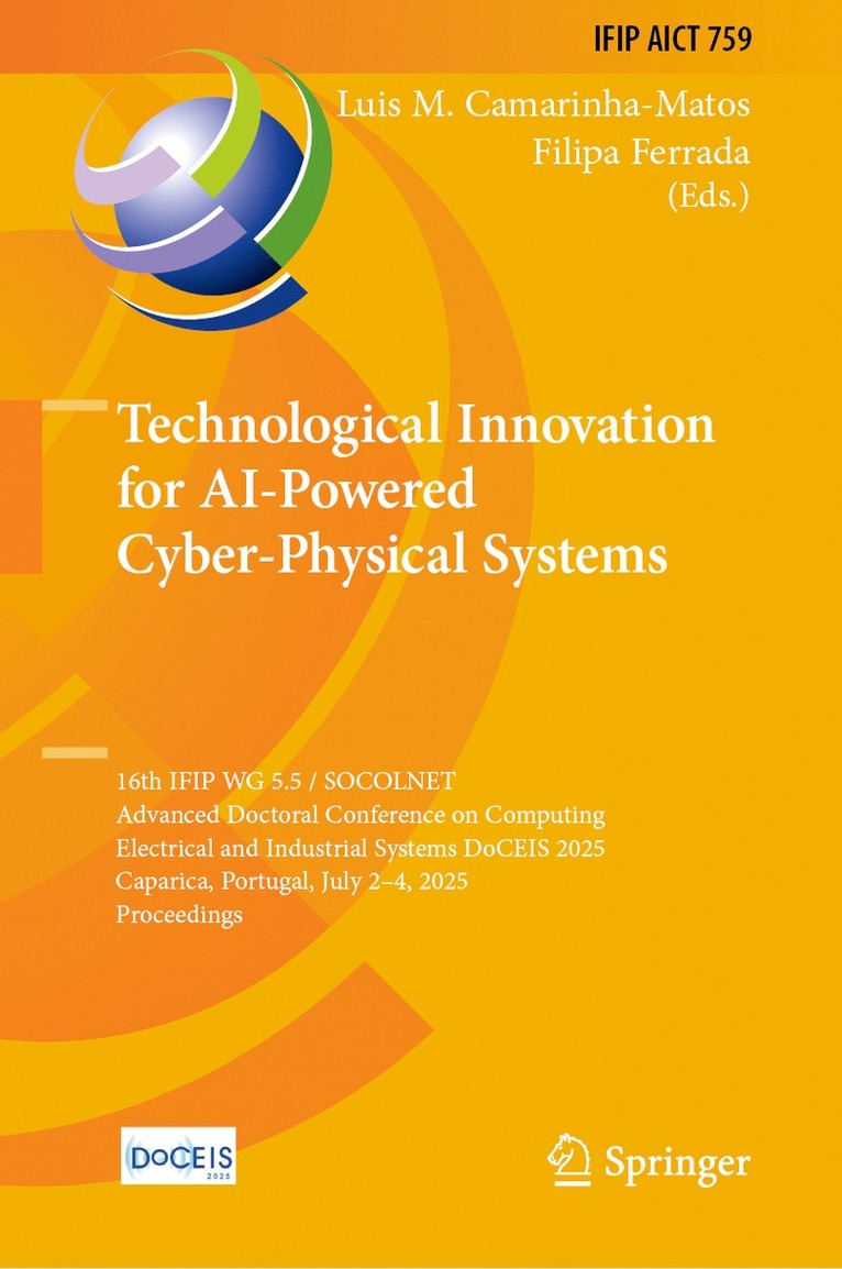 Luis M. Camarinha-Matos, Filipa Ferrada - Technological Innovation for AI-Powered Cyber-Physical Systems, Inbunden