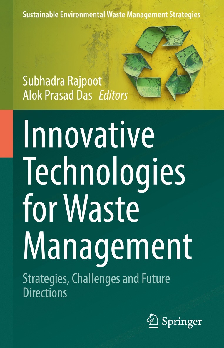 Subhadra Rajpoot, Alok Prasad Das - Innovative Technologies for Waste Management, Inbunden
