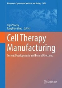 bokomslag Cell Therapy Manufacturing