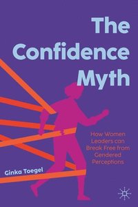 bokomslag Confidence Myth