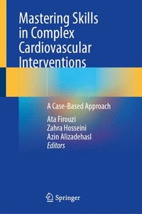 bokomslag Mastering Skills in Complex Cardiovascular Interventions