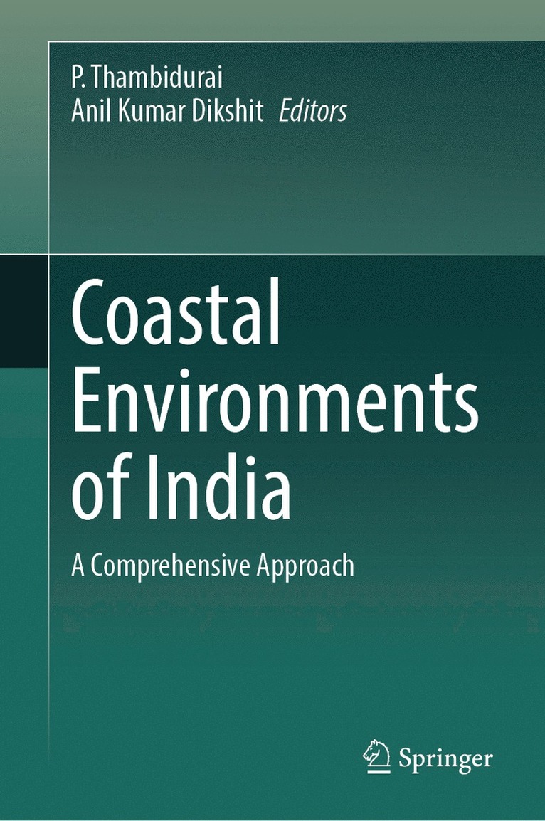 P. Thambidurai, Anil Kumar Dikshit - Coastal Environments of India, Inbunden