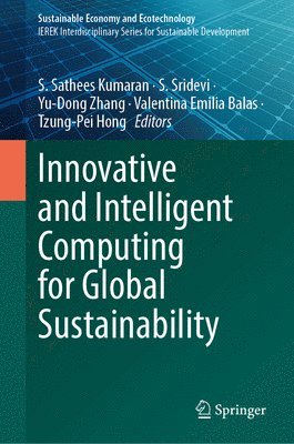bokomslag Innovative and Intelligent Computing for Global Sustainability