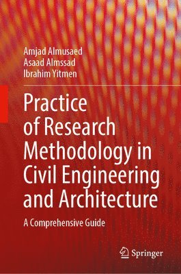 bokomslag Practice of Research Methodology in Civil Engineering and Architecture