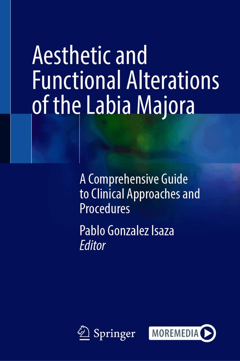 Aesthetic and Functional Alterations of the Labia Majora