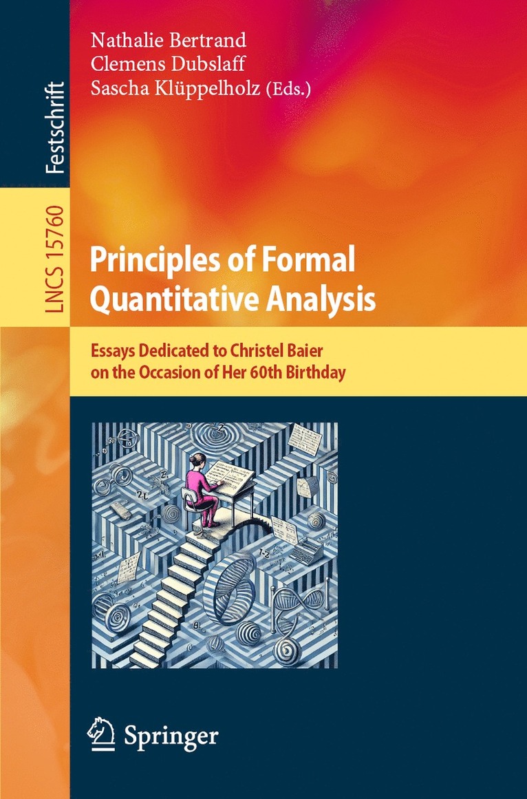 Nathalie Bertrand, Clemens Dubslaff, Sascha Klüppelholz - Principles of Formal Quantitative Analysis, Häftad