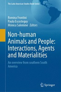 bokomslag Non-human Animals and People: Interactions, Agents and Materialities