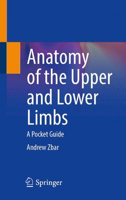 bokomslag Anatomy of the Upper and Lower Limbs