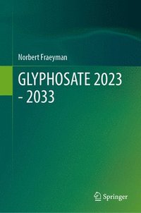 bokomslag GLYPHOSATE 2023 - 2033