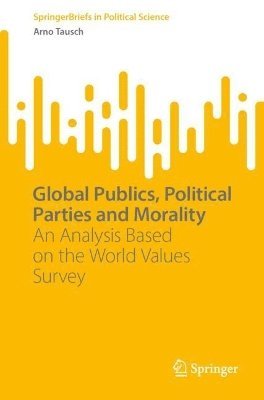 bokomslag Global Publics, Political Parties and Morality