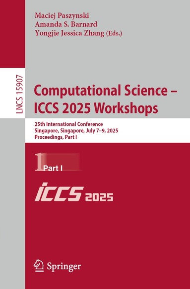 Maciej Paszynski, Amanda S. Barnard, Yongjie Jessica Zhang - Computational Science – ICCS 2025 Workshops, Häftad