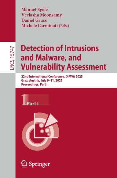 Manuel Egele, Veelasha Moonsamy, Daniel Gruss, Michele Carminati - Detection of Intrusions and Malware, and Vulnerability Assessment, Häftad