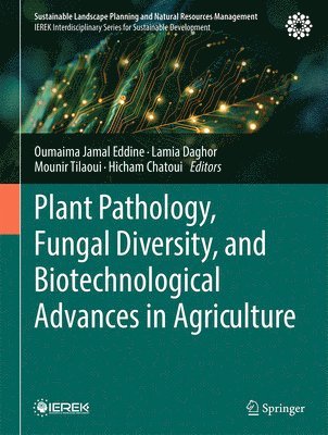 bokomslag Plant Pathology, Fungal Diversity, and Biotechnological Advances in Agriculture