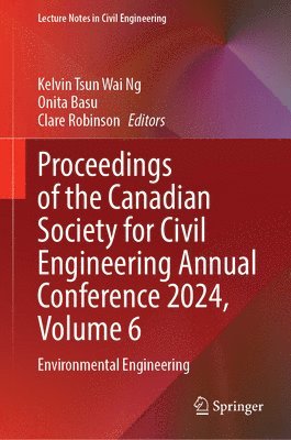 bokomslag Proceedings of the Canadian Society for Civil Engineering Annual Conference 2024, Volume 6