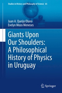 bokomslag Giants Upon Our Shoulders: A Philosophical History of Physics in Uruguay