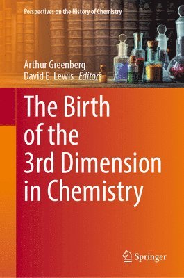 bokomslag Birth of the 3rd Dimension in Chemistry