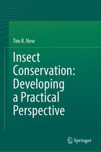 bokomslag Insect Conservation: Developing a Practical Perspective