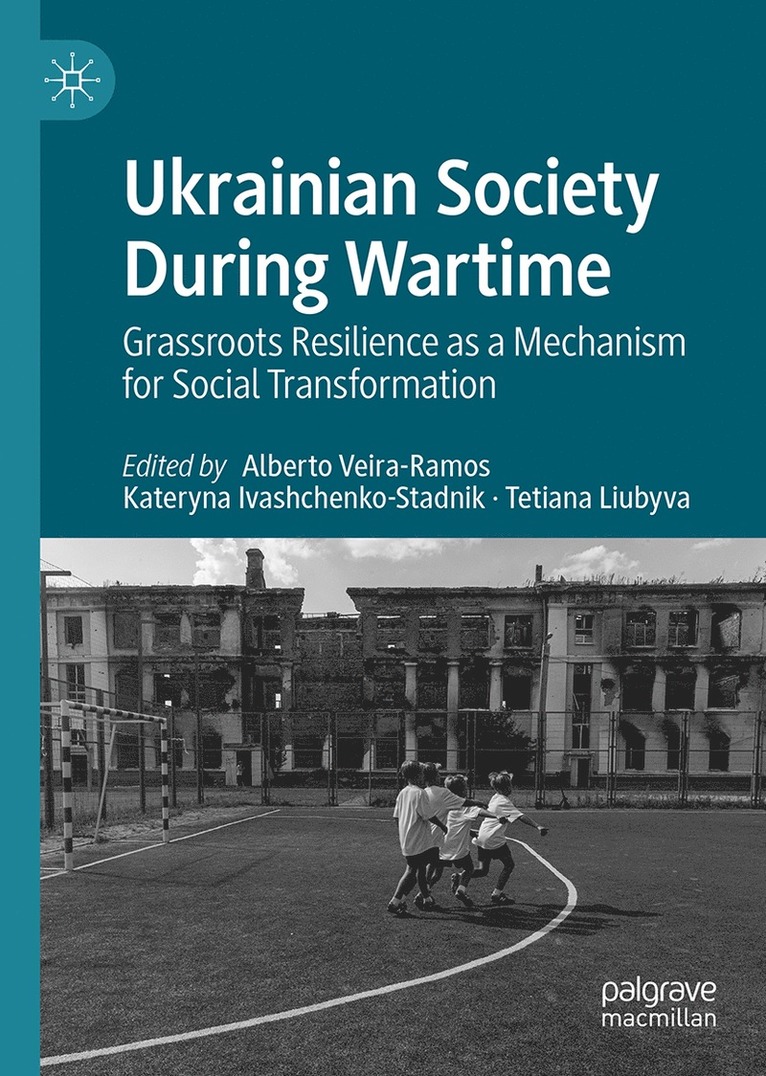 Alberto Veira-Ramos, Kateryna Ivashchenko, Tetiana Liubyva - Ukrainian Society During Wartime, Inbunden