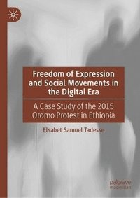 bokomslag Freedom of Expression and Social Movements in the Digital Era
