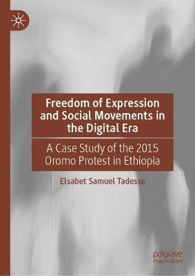 bokomslag Freedom of Expression and Social Movements in the Digital Era