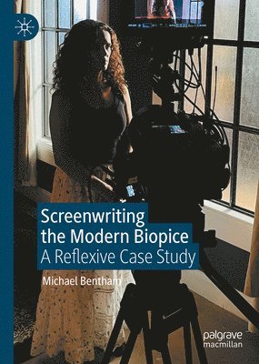 bokomslag Screenwriting the Modern Biopic