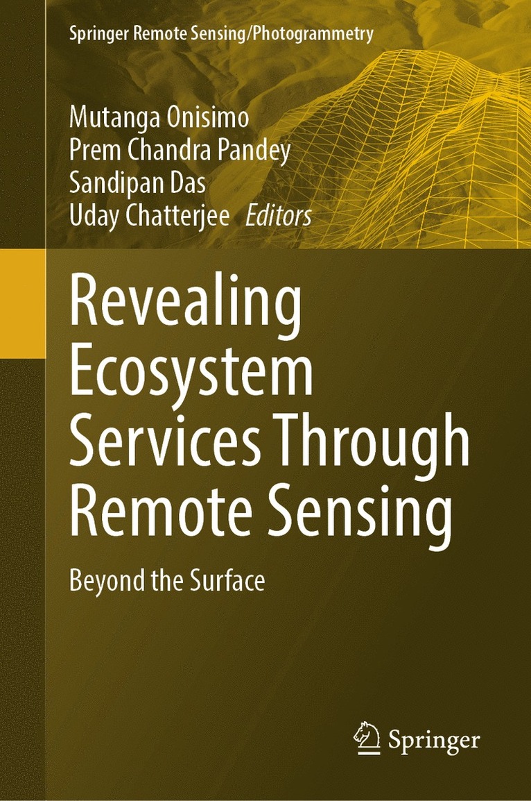 Revealing Ecosystem Services Through Geospatial Technologies