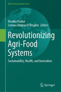 bokomslag Revolutionizing Agri-food Systems