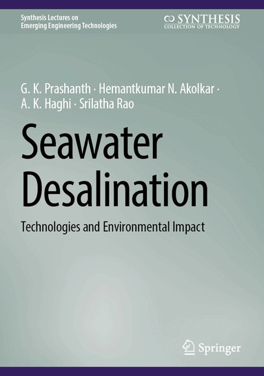 G. K. Prashanth, Hemantkumar N. Akolkar, A. K. Haghi, Srilatha Rao - Seawater Desalination, Inbunden
