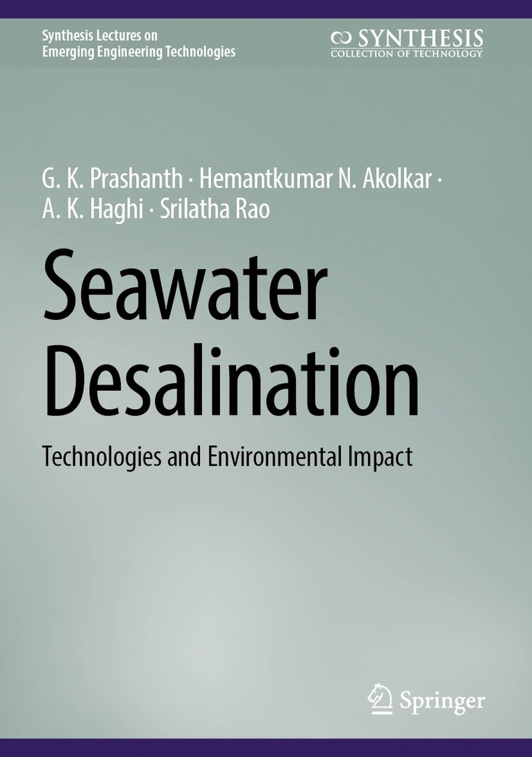 G. K. Prashanth, Hemantkumar N. Akolkar, A. K. Haghi, Srilatha Rao - Seawater Desalination, Inbunden