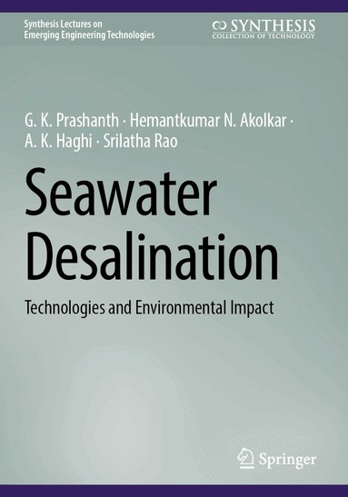 G. K. Prashanth, Hemantkumar N. Akolkar, A. K. Haghi, Srilatha Rao - Seawater Desalination, Häftad
